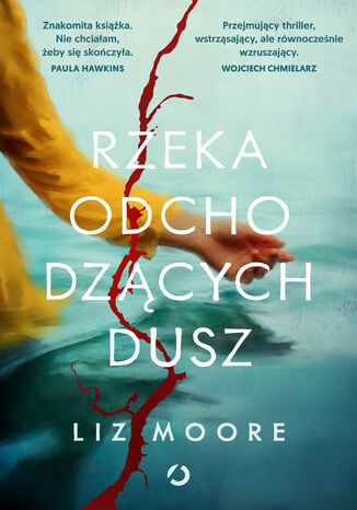 Rzeka odchodzących dusz Liz Moore - okladka książki
