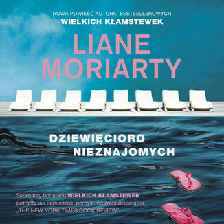 Dziewięcioro nieznajomych Liane Moriarty - audiobook MP3