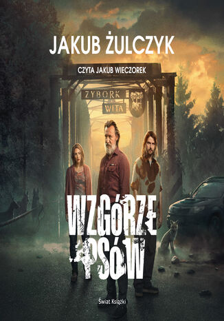 Wzgórze psów Jakub Żulczyk - okladka książki