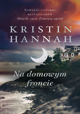 Na domowym froncie Kristin Hannah - okladka książki
