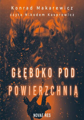 Głęboko pod powierzchnią Konrad Makarewicz - audiobook MP3
