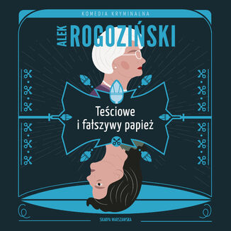 Teściowe i fałszywy papież Alek Rogoziński - audiobook MP3