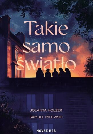 Takie samo światło Jolanta Holzer, Samuel Milewski - okladka książki