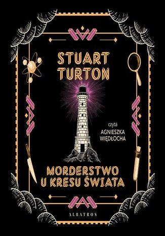 Morderstwo u kresu świata Stuart Turton - audiobook MP3