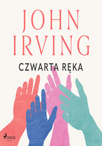 Czwarta ręka John Irving - audiobook MP3