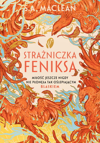 Strażniczka feniksa S. A. MacLean - okladka książki