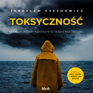Toksyczność Jarosław Czechowicz - okladka książki