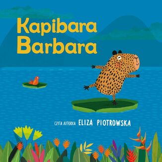 Kapibara Barbara Eliza Piotrowska - audiobook MP3