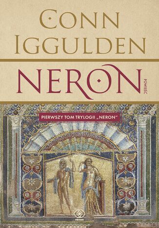Neron (Tom 1). Neron Conn Iggulden - okladka książki