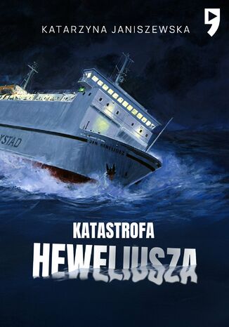 Katastrofa Heweliusza Katarzyna Janiszewska - okladka książki