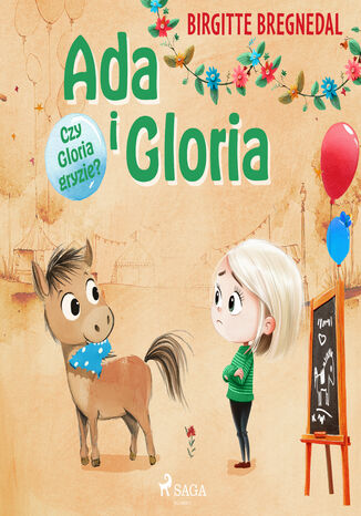 Ada i Gloria 4: Czy Gloria gryzie? (#4) Birgitte Bregnedal - audiobook MP3
