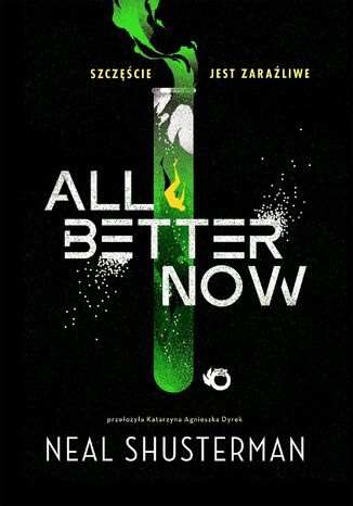 All Better Now Neal Shusterman - okladka książki