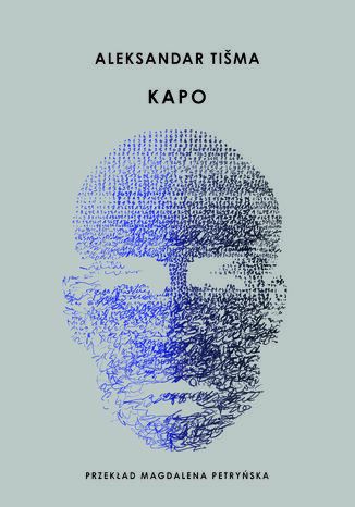 Kapo Aleksandar Tišma - okladka książki