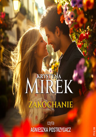 Zakochanie Krystyna Mirek - audiobook MP3