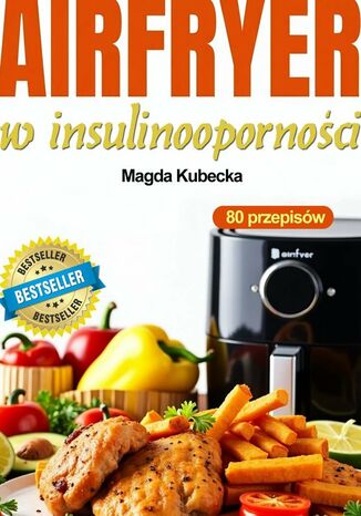 AirFryer w insulinooporności Magda Kubecka - okladka książki
