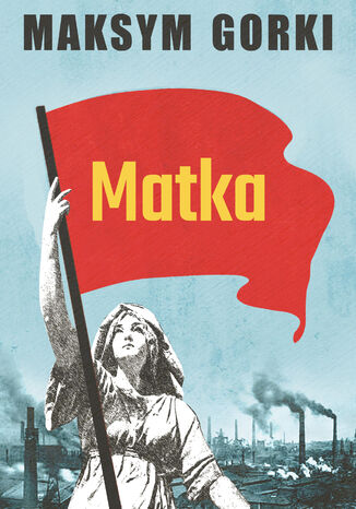Matka Maksym Gorki - okladka książki