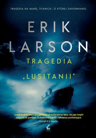 Tragedia Lusitanii Erik Larson - okladka książki