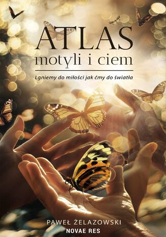 Atlas motyli i ciem Paweł Żelazowski - okladka książki