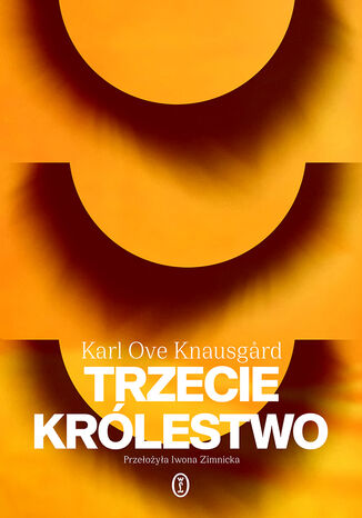 Trzecie królestwo Karl Ove Knausgard - okladka książki