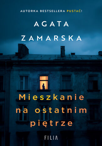 Mieszkanie na ostatnim piętrze Agata Zamarska - okladka książki