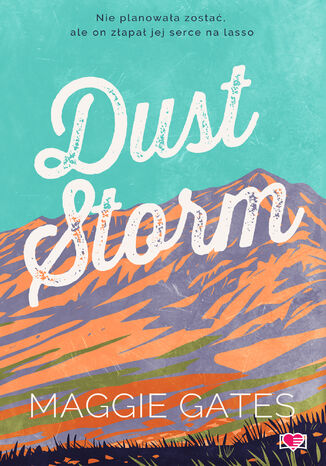 Dust Storm. The Griffith Brothers Maggie C. Gates - okladka książki