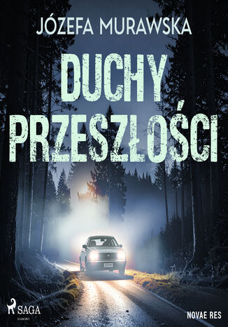 Duchy przeszłości (#1) Józefa Murawska - okladka książki