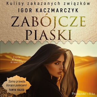 Zabójcze piaski Igor Kaczmarczyk - audiobook MP3