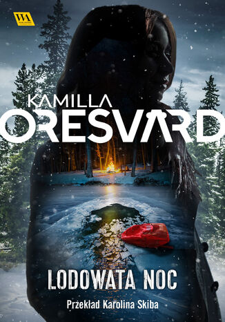 Lodowata noc Kamilla Oresvärd - okladka książki