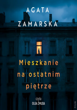Mieszkanie na ostatnim piętrze Agata Zamarska - audiobook MP3