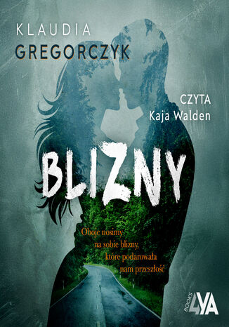 Blizny (Tom 1). Blizny Klaudia Gregorczyk - audiobook MP3