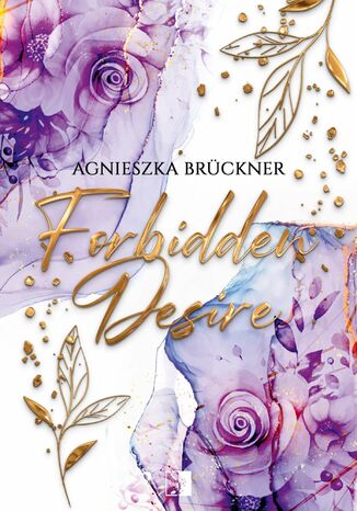 Forbidden Desire Agnieszka Bruckner - okladka książki