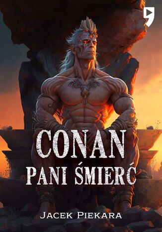 Conan. Pani Śmierć Jacek Piekara - okladka książki
