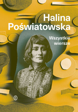 Wszystkie wiersze Halina Poświatowska - okladka książki