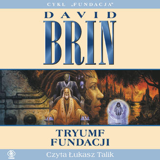 Fundacja (#5). Tryumf Fundacji David Brin - audiobook MP3