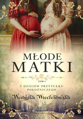Młode matki Weronika Wierzchowska - okladka książki