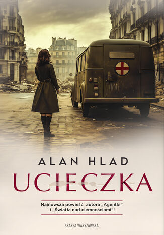 Ucieczka Alan Hlad - okladka książki