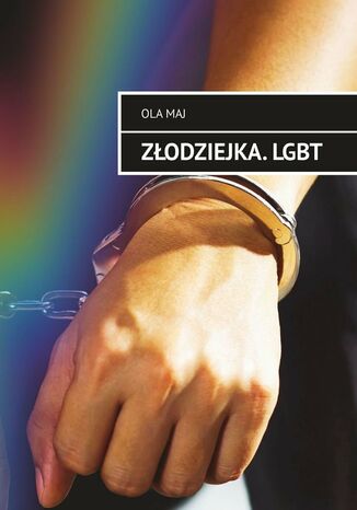 Złodziejka. LGBT Ola Maj - okladka książki