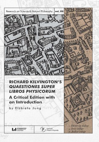 Richard Kilvington\'s Quaestiones super libros Physicorum. A Critical Edition with an Introduction Elżbieta Jung - okladka książki