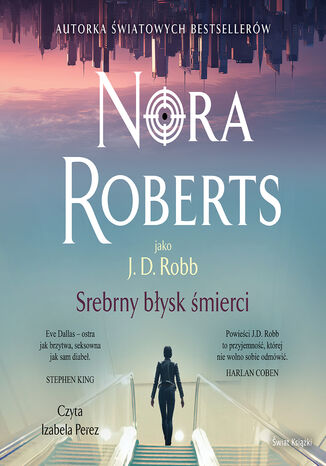 Srebrny błysk śmierci. Oblicza śmierci. TOblicza śmierci (tom 12)om 12 Nora Roberts - audiobook MP3