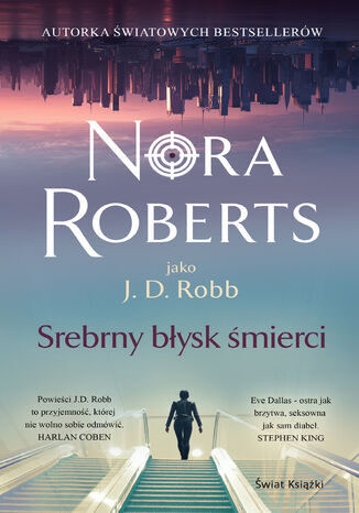 Srebrny błysk śmierci. Oblicza śmierci. TOblicza śmierci (tom 12)om 12 Nora Roberts - okladka książki