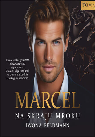 Marcel. Na skraju mroku (#3) Iwona Feldmann - okladka książki
