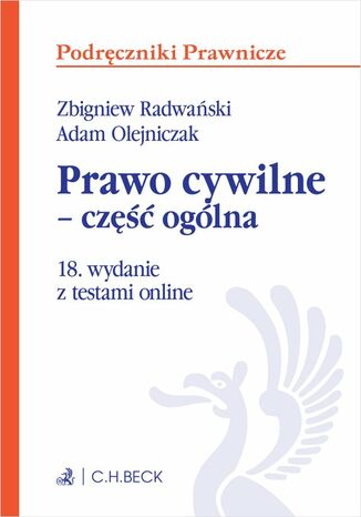 Prawo cywilne - część ogólna z testami online Adam Olejniczak, Zbigniew Radwański - okladka książki