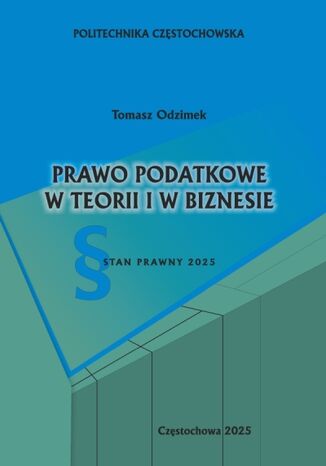 Prawo podatkowe w teorii i w biznesie Tomasz Odzimek - okladka książki