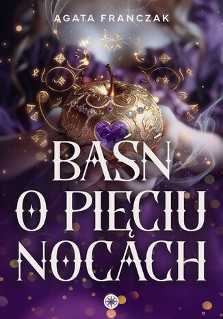 Baśń o pięciu nocach Agata Franczak - okladka książki