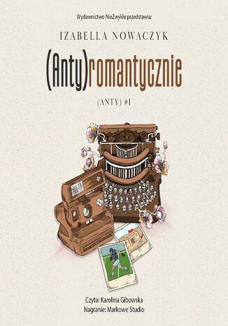 (Anty)romantycznie Izabella Nowaczyk - okladka książki