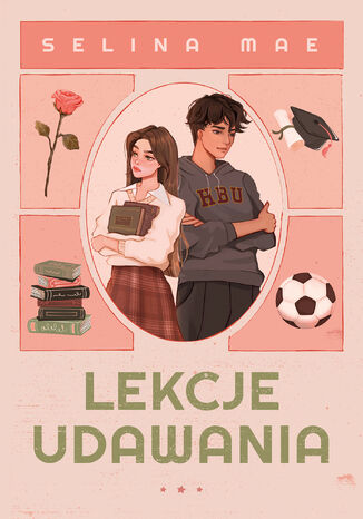 Lekcje udawania Selina Mae - okladka książki