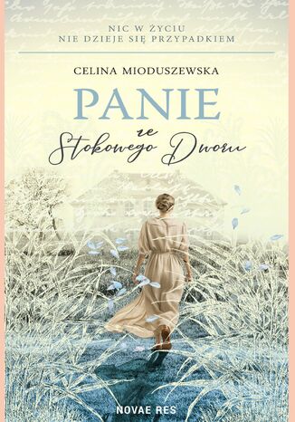 Panie ze Stokowego Dworu Celina Mioduszewska - okladka książki