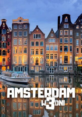 Amsterdam w 3 dni Jakub Strzelecki - okladka książki