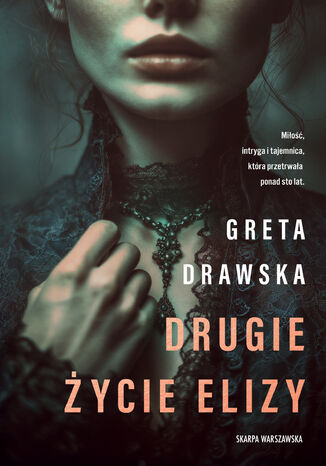 Drugie życie Elizy Greta Drawska - okladka książki