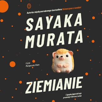 Ziemianie Sayaka Murata - audiobook MP3